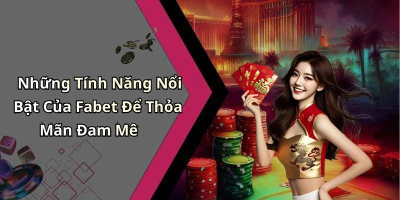 fabet-kham-pha-the-gioi-giai-tri-truc-tuyen-day-hap-dan-166