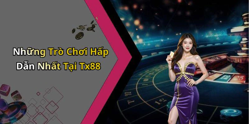 tx88-kham-pha-the-gioi-giai-tri-truc-tuyen-dac-sac-172