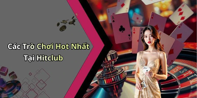 hitclub-kham-pha-the-gioi-giai-tri-truc-tuyen-day-hap-dan-207